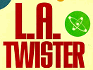 L.A. Twister